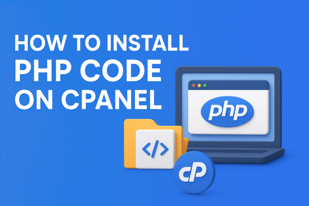 How to Install a PHP Code on cPanel Step by Step Guide 2025